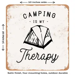 DECORATIVE METAL SIGN - Camping is My therapy - 6- Vintage Rusty Look