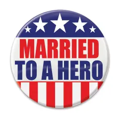 Married To A Hero Button, (Pack of 6)