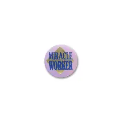 Miracle Worker Satin Button (Pack of 6)