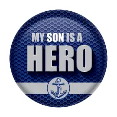 My Son Is A Hero Button, (Pack of 6)