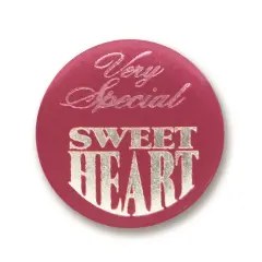 Very Special Sweetheart Satin Button, (Pack of 6)