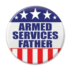 Armed Services Father Button, (Pack of 6)