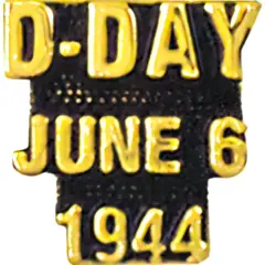 WWII D-Day June 6 1944 Pin 1"
