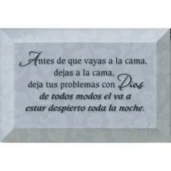 Dexsa Antes De Que Vayas A La Cama - Before you go to Bed - Inspirational Saying in Spanish 4"x6" Glass Plaque with Easel