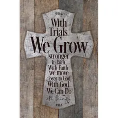 Dexsa With Trials We Grow Stronger...New Horizons Wood Plaque