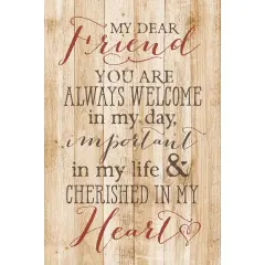 Dexsa My Dear Friend&hellip;New Horizons Wood Plaque with Easel