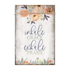 Dexsa Inhale Grace Wood Plaque with Easel and Wall Hanger 6"x9"