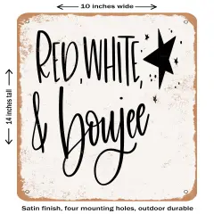 DECORATIVE METAL SIGN - Red White and Boujee- Vintage Rusty Look