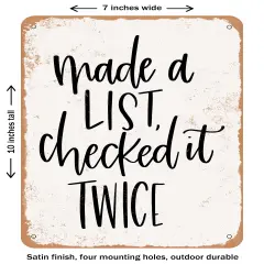 DECORATIVE METAL SIGN - Made a List Checked It Twice- Vintage Rusty Look