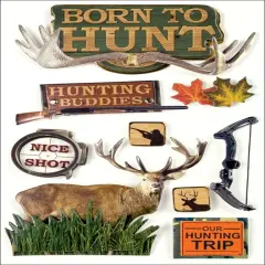 Paper House 3D Stickers 4.5"X7.5"-Born To Hunt