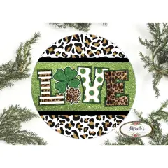 Leopard Love Saint Patrick Sign