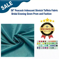 58" Peacock Iridescent Stretch Taffeta Fabric Bridal Evening Gown Prom and Fashion