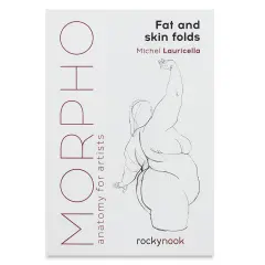 Anatomy for Artists Fat and Skin Folds