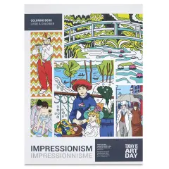 Today Is Art Day Art History Coloring Book - Impressionism