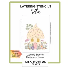 Lisa Horton Crafts A6 Layering Stencil-Mushroom House