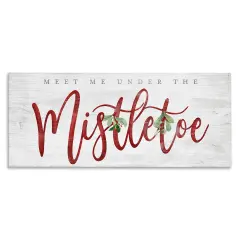 Stupell Industries Meet Me Under Mistletoe Canvas Design by Mollie B.