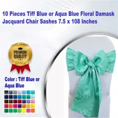 10 Pieces Tiff Blue or Aqua Blue Floral Damask Jacquard Chair Sashes 7.5 x 108 Inches