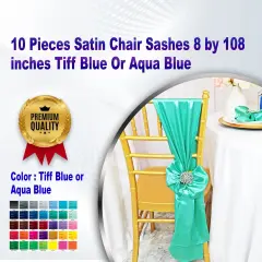 10 Pieces Satin Chair Sashes 8 by 108 inches Tiff Blue Or Aqua Blue