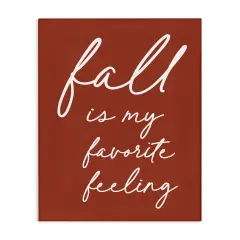Fall Favorite Feeling Seasonal Autumn Calligraphy Phrase Canvas Art