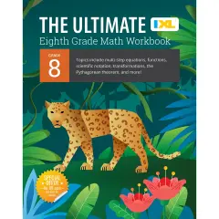 IXL The Ultimate Eighth Grade Math Workbook, Middle School Books for Kids Ages 13-14 Covering Geometry, Algebra, Mathematics Equations, Pythagorean Theorem, and More