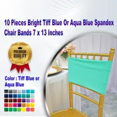 10 Pieces Bright Tiff Blue or Aqua Blue Spandex Chair Bands 7 x 13 Inches