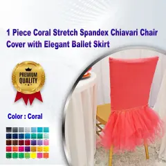 1 Piece Coral Stretch Spandex Chiavari Chair Cover with Elegant Ballet Skirt