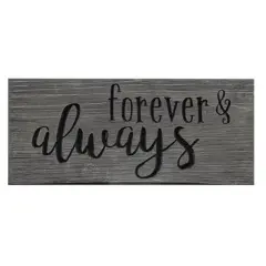 Forever & Always Engraved Sign 8"