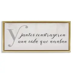 Stupell Industries Juntos Construyeron una Vida Framed Floater Canvas Wall Art Gold Floater Frame