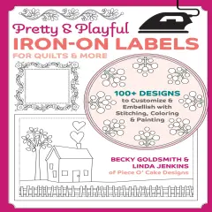 Pretty & Playful Iron-On Labels For Quilts & More