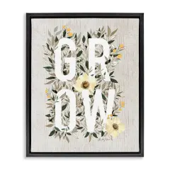 Stupell Industries Grow with Cottage Blooms Framed Floater Canvas Wall Art Design by Kelley Talent