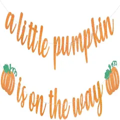 Orange Glitter "A Little Pumpkin Is On The Way" Banner