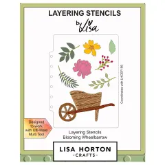 Lisa Horton Crafts Layering Stencils-Blooming Wheelbarrow