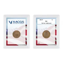 Two Cent Piece Graded G6 by AACGS