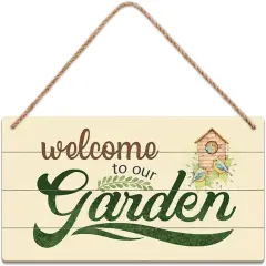 Garden Sign Decor, Welcome To Our Garden, Funny Outdoor Decorative For Garden Backyard Patio Farmhouse, Potting Shed She Shed Personalized Wooden Hanging Plaque 5"X 10"