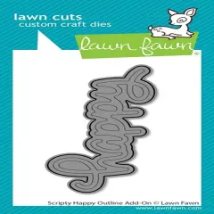 Lawn Cuts Custom Craft Die-Scripty Happy Outline Add-On