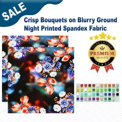 Crisp Bouquets on Blurry Ground Night Printed Spandex Fabric