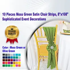 10 Pieces Moss Green Satin Chair Strips, 8"x108" Sophisticated Event Decorations