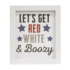 Red, White & Boozy Wooden Sign Patriotic Independence Day Decor with White Frame