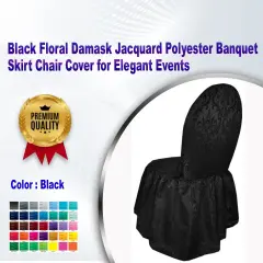 1 Piece Black Floral Damask Jacquard Polyester Banquet Skirt Chair Cover for Elegant Events