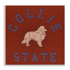 Stupell Industries Vintage Collie State Wall Plaque Art Design by Spirit Animals/Life Is High