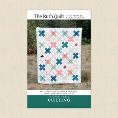 The Ruth Quilt (ktq 145) | Kitchen Table Quilting | Sewing Pattern