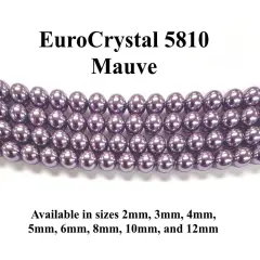 Mauve EuroCrystal 5810 Round Pearls - 2mm, 3mm, 4mm, 5mm, 6mm, 8mm, 10mm, and 12mm - Strands - Made in Austria