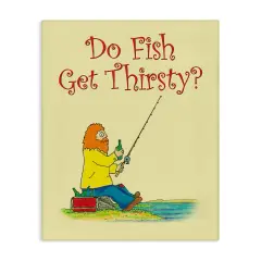 Stupell Industries Do Fish Get Thirsty Humor Canvas Design by Roger Straub