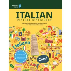 Rosetta Stone Italian Picture Dictionary, Italy Vocabulary Builder and Language Learning Book, Learn to Read and Pronounce Basic Sight Words, Common Phrases, and More