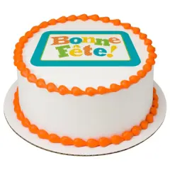 Bonne F&ecirc;te PhotoCake&reg; Edible Cake Topper Icing Image for 6 inch Round cake or larger