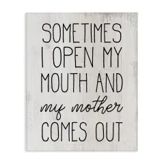 Stupell Industries Mouth Like My Mother Quote Canvas Wall Art
