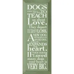 Solid Knotty Pine Wall Decor, Dogs Teach Us Love Sage-White