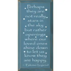 Eskimo Legend Quote on Knotty Pine: Loved Ones Shine Down, Inspirational Sign Blue-White