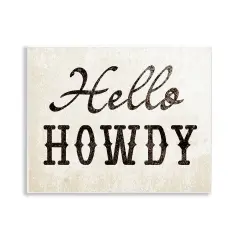 Stupell Industries Western Hellow Howdy Wall Plaque Art Design by Daphne Polselli