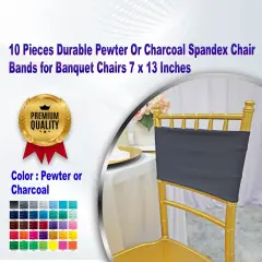 10 Pieces Durable Pewter or Charcoal Spandex Chair Bands for Banquet Chairs 7 x 13 Inches